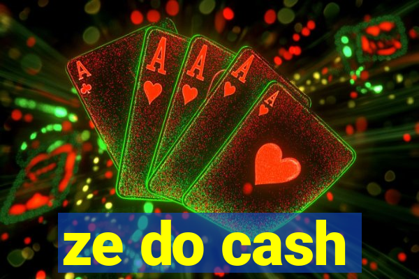 ze do cash